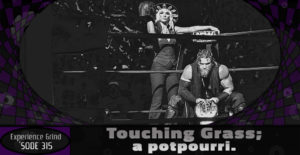 Read more about the article Potpourri Touch Grass