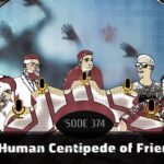 The Human Centipede of Friendship episode artwork