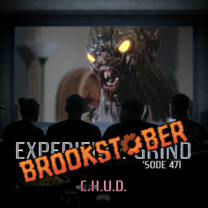 Read more about the article (471) C.H.U.D.